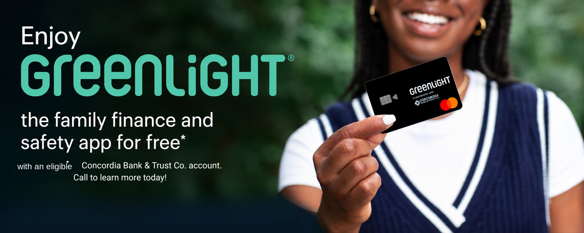 Enjoy Greenlight, the family finance and safety app for free with an eligible Concordia Bank & Trust Co. account
